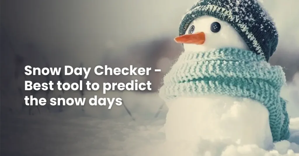 Snow Day Checker